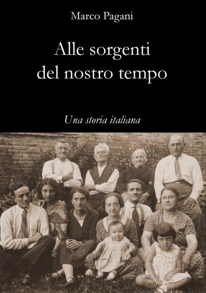 Alle sorgenti del nostro tempo