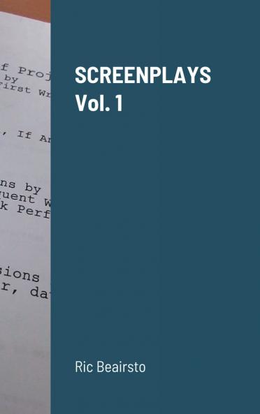 Screenplays Volume 1