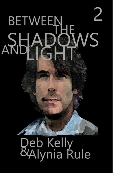 Between the Shadows & Light Season Two