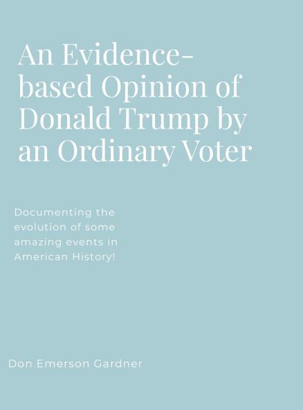 An Evidence-based Opinion of Donald Trump