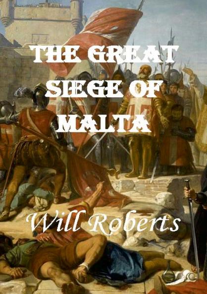 The Great Siege of Malta
