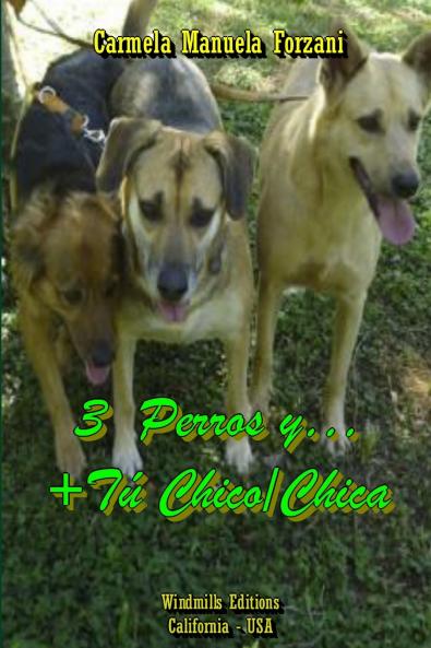 3  Perros y... + Tú Chico/Chica