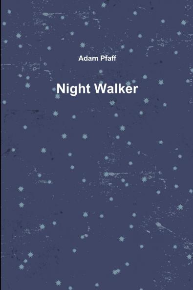 Night Walker