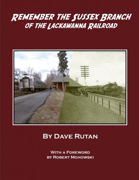 Remember the Sussex Branch of the Lackawanna Railroad