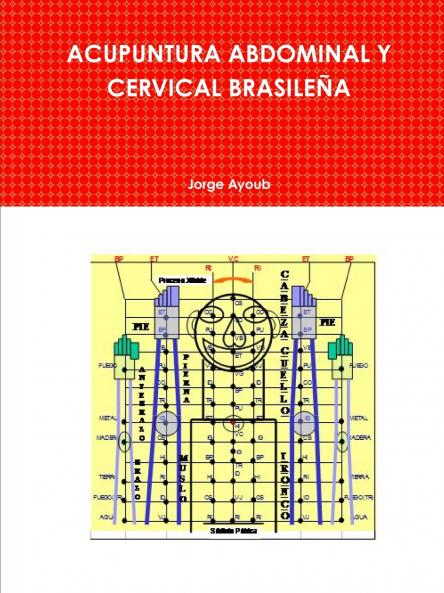 ACUPUNTURA ABDOMINAL Y CERVICAL BRASILE��A