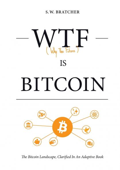 WTF IS BITCOIN