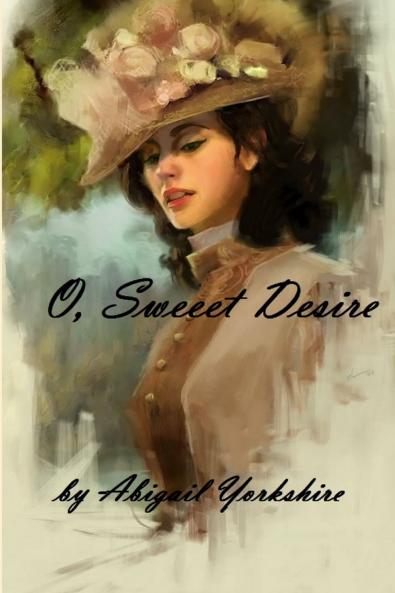 O Sweet Desire