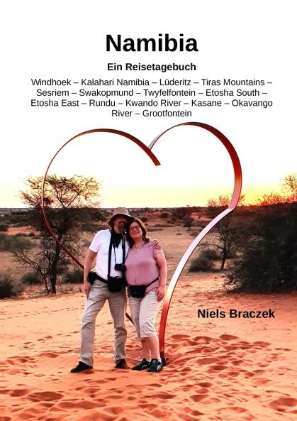Namibia - Ein Reisebericht
