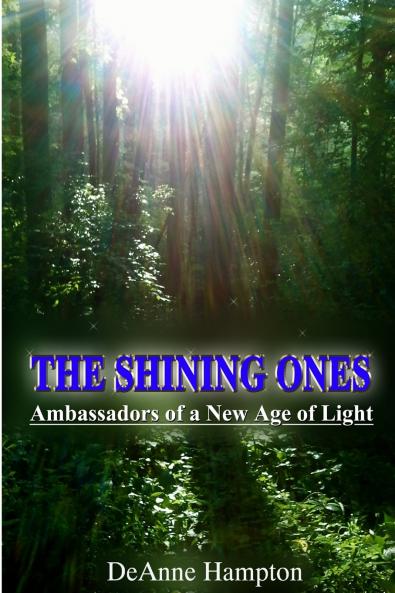 The Shining Ones Ambassadors of a New Age of Light