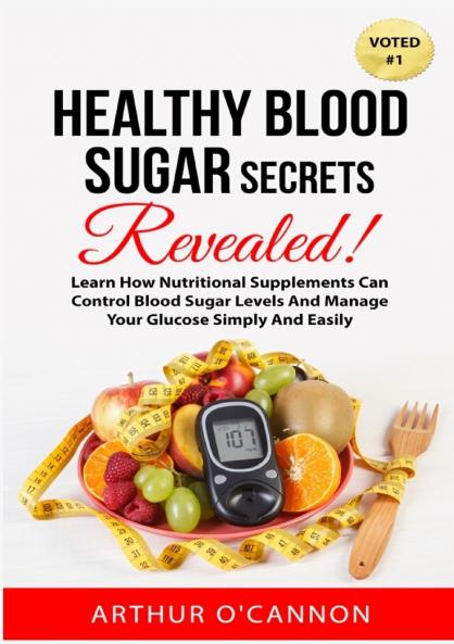 Healthy Blood Sugar Secrets Revealed