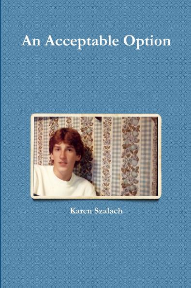 An Acceptable Option