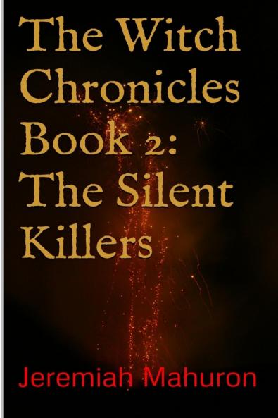 The Witch Chronicles Book 2