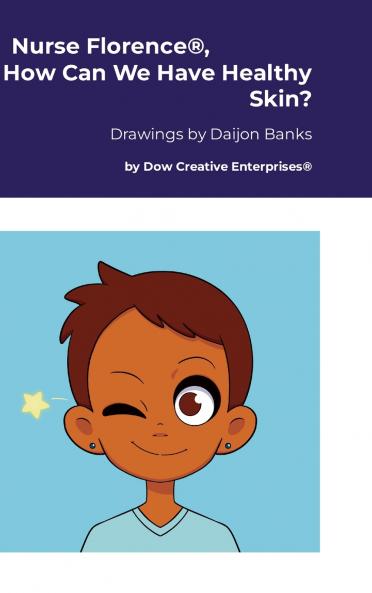 Nurse Florence® How Can We Have Healthy Skin?