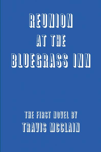 Reunion at the Bluegrass Inn