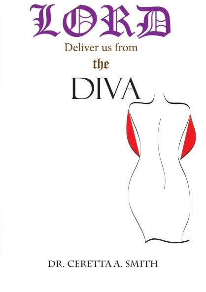 Lord Deliver Us From The Diva