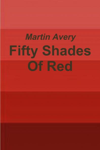 Fifty Shades Of Red