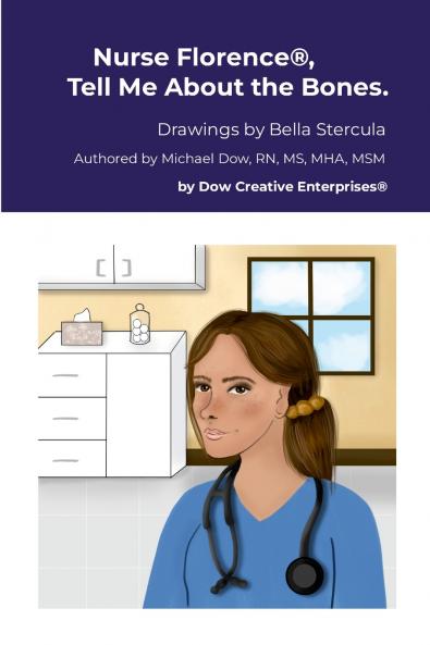 Nurse Florence® Tell Me About the Bones.