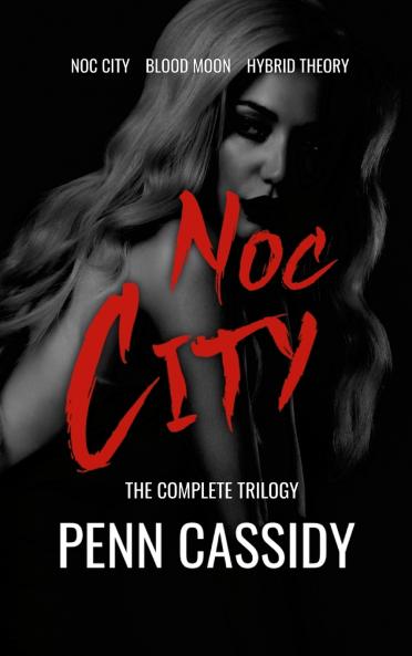Noc City (The Complete Trilogy)