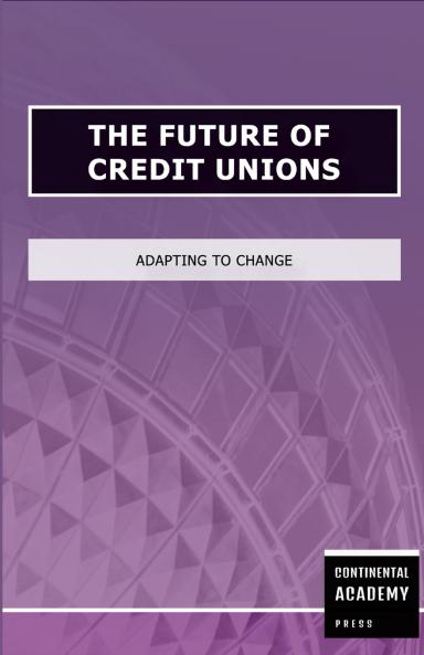 The Future of Credit Unions - Adapting to Change