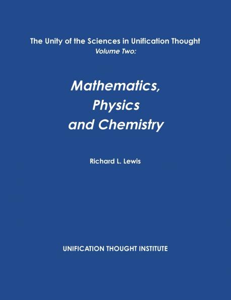 The Unity of the Sciences in Unification Thought Volume Two