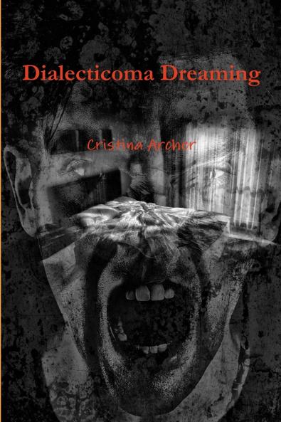 Dialecticoma Dreaming