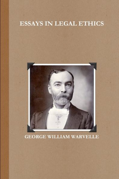 ESSAYS IN LEGAL ETHICS