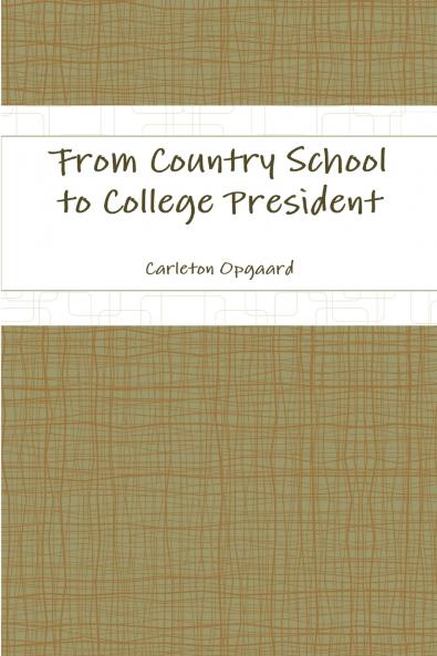 From Country School to College President