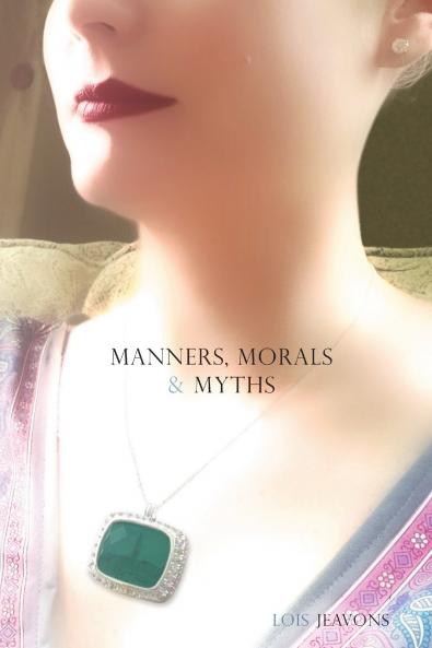 Manners Morals & Myths