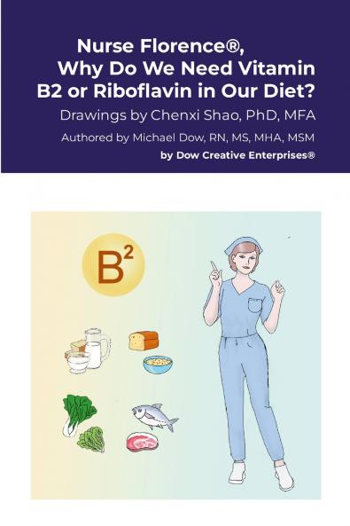 Nurse Florence® Why Do We Need Vitamin B2 or Riboflavin in Our Diet?