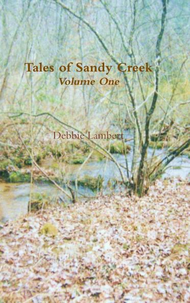 Tales of Sandy Creek Volume One