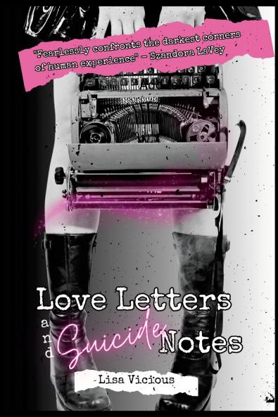 Love Letters & Suicide Notes