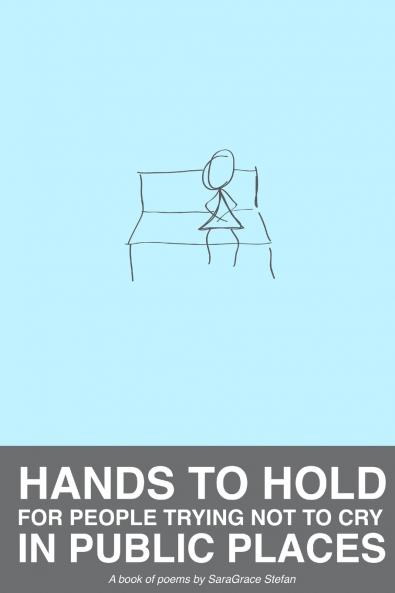 Hands to Hold for People Trying Not to Cry in Public Places