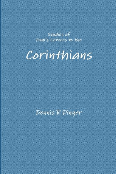 Studies of Paul's Letters to the Corinthians