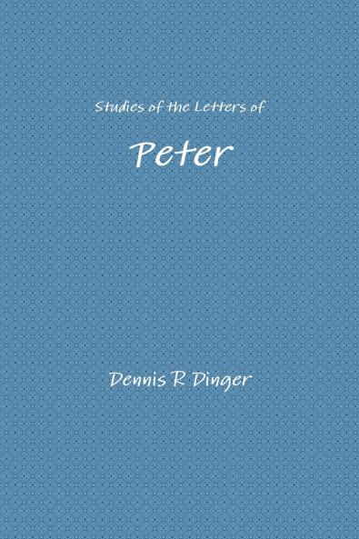 Studies of the Letters of Peter