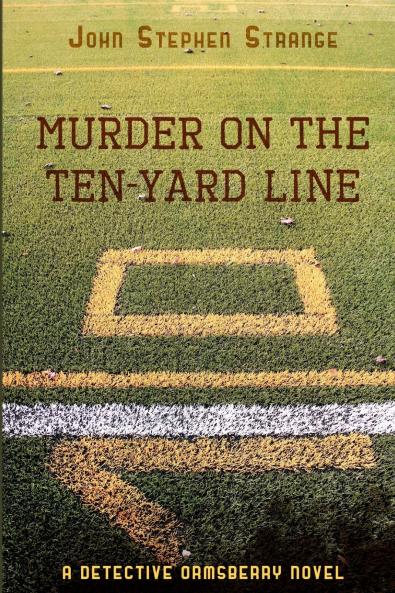 Murder on the Ten-Yard Line