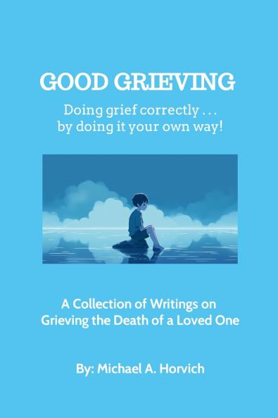 GOOD GRIEVING