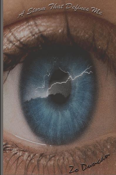 A Storm that Defines Me