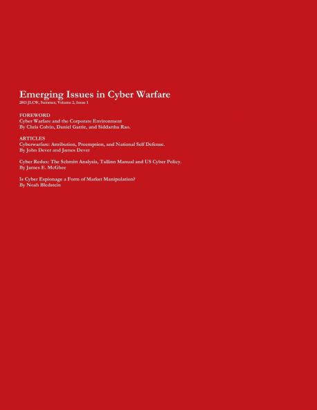 2013 Journal of Law & Cyber Warfare Summer Volume 2 Issue 1