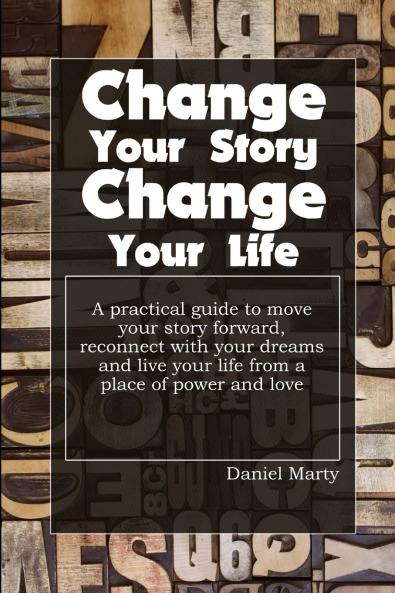 Change Your Story Change Your Life