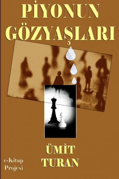 Piyonun Gözyaşları