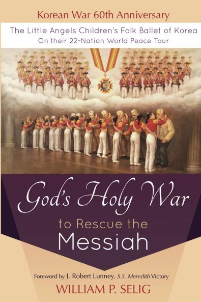 God's Holy War to Rescue the Messiah