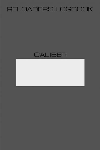 Reloaders Logbook