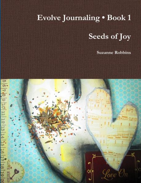 Evolve Journaling Book 1 Seeds of Joy
