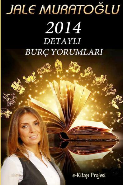 2014 Detaylı Burç Yorumları