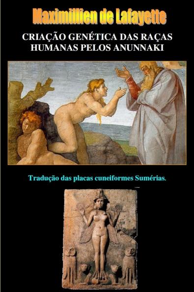 Criação Genética das Raças Humanas pelos Anunnaki