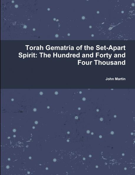 Torah Gematria of the Set-Apart Spirit