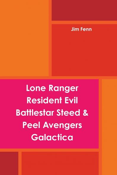 Lone Ranger Resident Evil Battlestar Steed & Peel Avengers Galactica