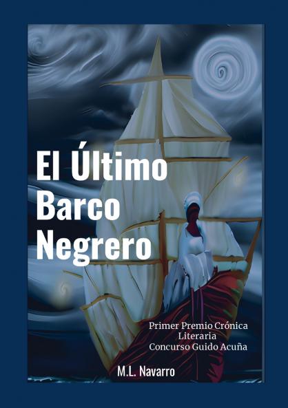 El Último Barco Negrero