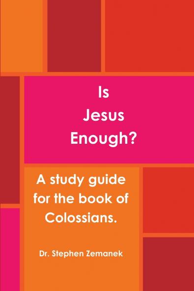 Is Jesus Enough?
