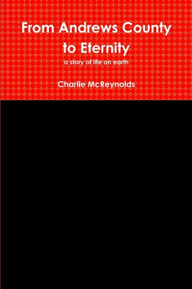 From Andrews County to Eternity